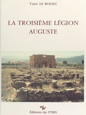 cover image of La troisième légion Auguste